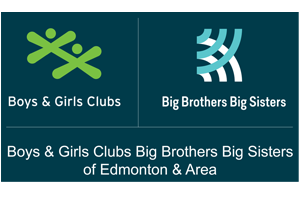 Boys and Girls Clubs, Big Brothers Big Sisters of Edmonton and Area.