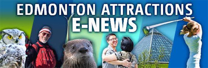 Edmonton Attractions E-Newsletter