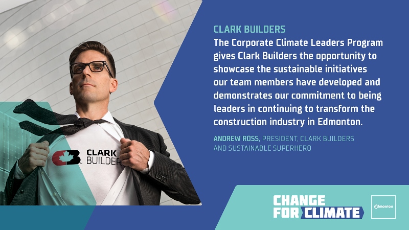 Corporate Climate Leader: Andrew Ross of Clark Builders