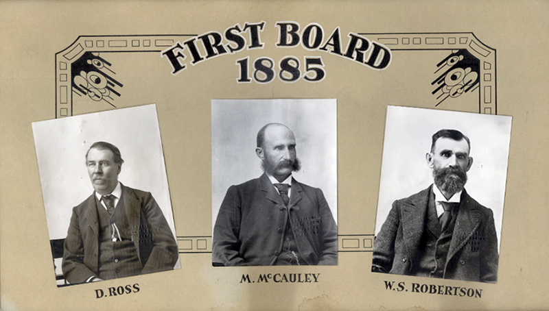 A poster showing photos of three men. The text reads: First Board 1885. D. Ross, M. McCauley, W.S. Robertson.