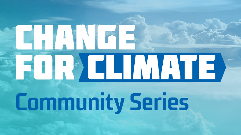 change for climate community series