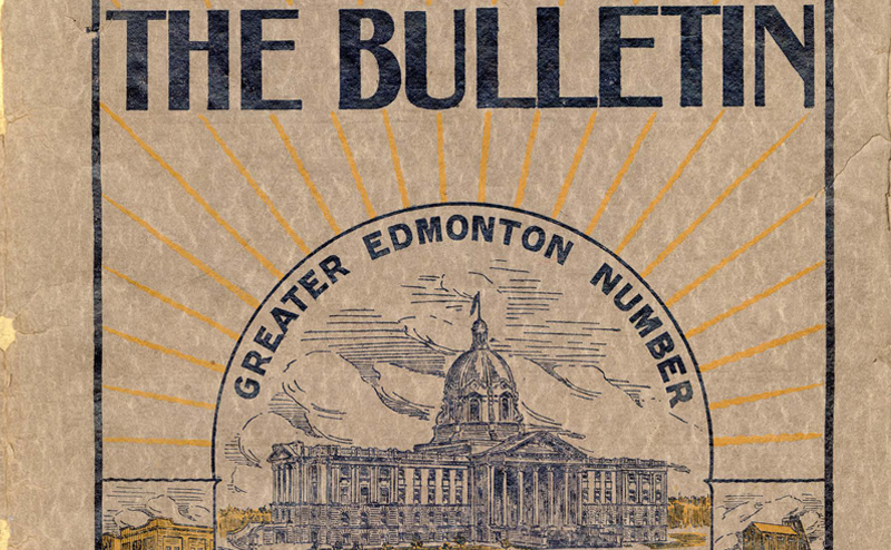 A portion of the cover of the 1911 Edmonton Bulletin Special Edition. Text on the cover reads "The Bulletin Greater Edmonton Number"