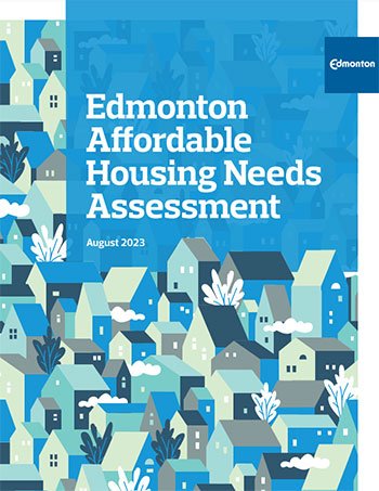 Edmonton’s Housing Needs Assessment report