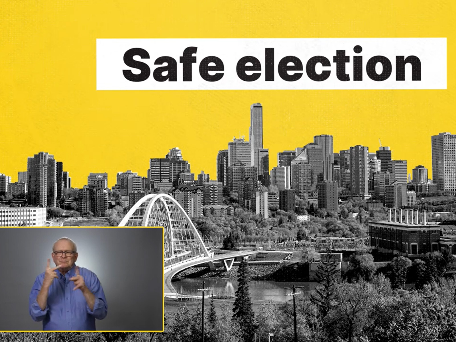 Edmonton Elections Safe Election (ASL)